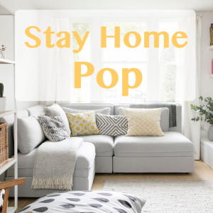 Various Artists的专辑Stay Home Pop