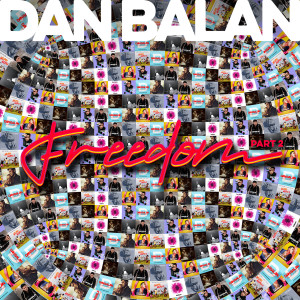 อัลบัม Freedom, Pt. 2 ศิลปิน Dan Balan