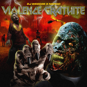 DJ Weedim的專輯Violence gratuite (Explicit)