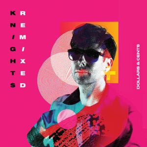 ดาวน์โหลดและฟังเพลง Dollars & Cents (Ant People Remix) พร้อมเนื้อเพลงจาก KNIGHT$