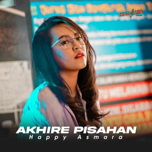 收聽Happy Asmara的Akhire Pisahan歌詞歌曲