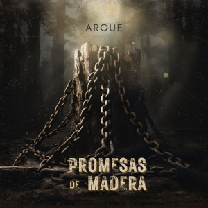 อัลบัม Promesas de Madera ศิลปิน Arque