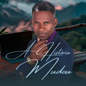 收聽Sérgio Tavares的A história mudou歌詞歌曲