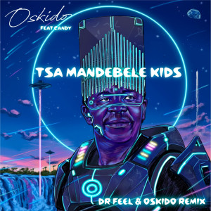 Listen to Tsa Ma Ndebele Kids (Extended Remix) song with lyrics from Oskido