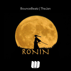 收聽BounceBeatz的Ronin歌詞歌曲