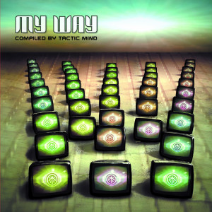 Listen to My Way song with lyrics from Tactic Mind