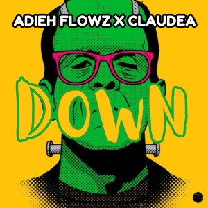 Dengarkan Down lagu dari Adieh Flowz dengan lirik