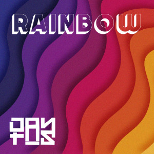 Dengarkan lagu Rainbow nyanyian Dantus dengan lirik