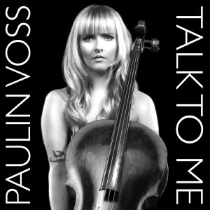 收聽Paulin Voss的Talk to Me歌詞歌曲