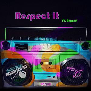 收聽Oktiv6的Respect It (feat. Beyond)歌詞歌曲