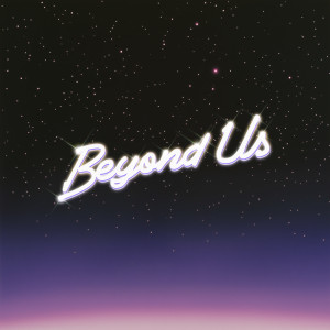 อัลบัม (BEYOND US) ศิลปิน Miami Horror