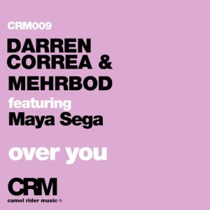 收聽Darren Correa的Over You (feat. Maya Sega) [Eran Hersh & Darmon Mix] (Eran Hersh & Darmon Mix)歌詞歌曲