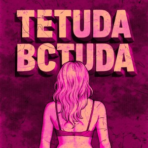 Album TETUDA BCTUDA (Explicit) from DJ Tchouzen