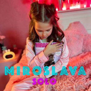 Dengarkan Соло lagu dari Miroslava dengan lirik