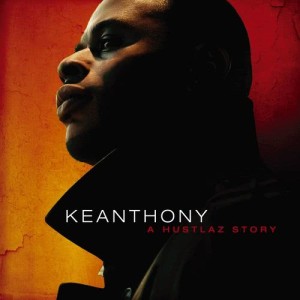 KeAnthony的專輯A Hustlaz Story