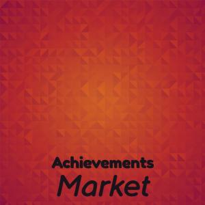 Various的专辑Achievements Market