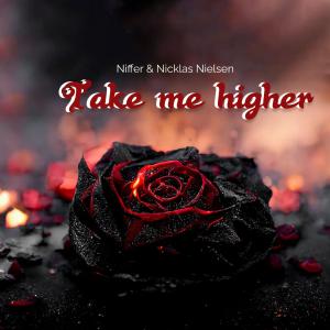 收聽Niffer的Take me higher歌詞歌曲