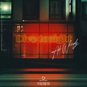 ดาวน์โหลดและฟังเพลง Dive Tonight พร้อมเนื้อเพลงจาก Ado Woodz