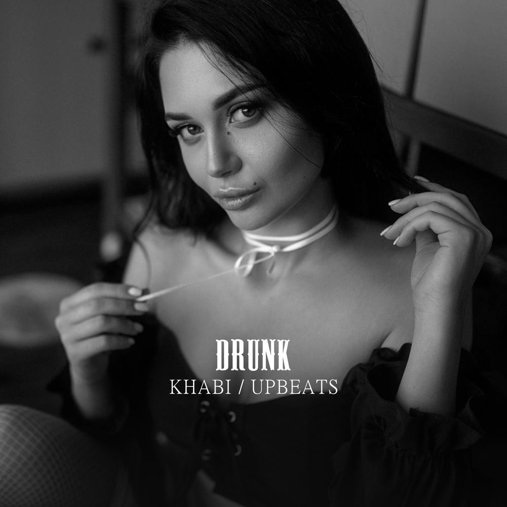 DRUNK