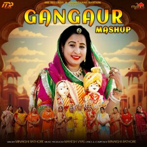 Minakshi Rathore的专辑Gangaur Mashup