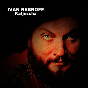 收聽Ivan Rebroff的Plaisir d'amour歌詞歌曲