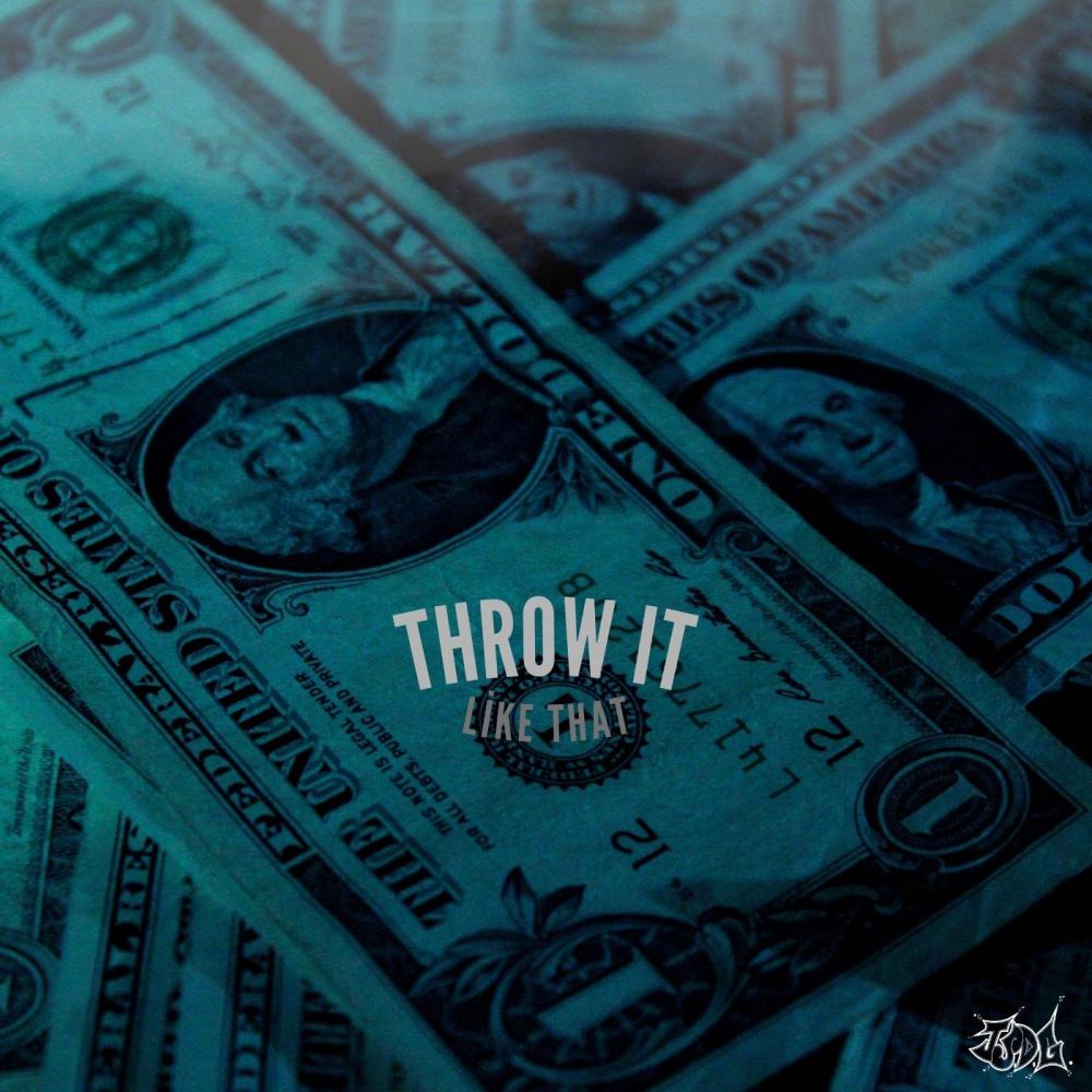 Throw It (Like That)
