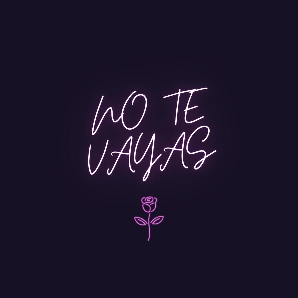 No Te Vayas