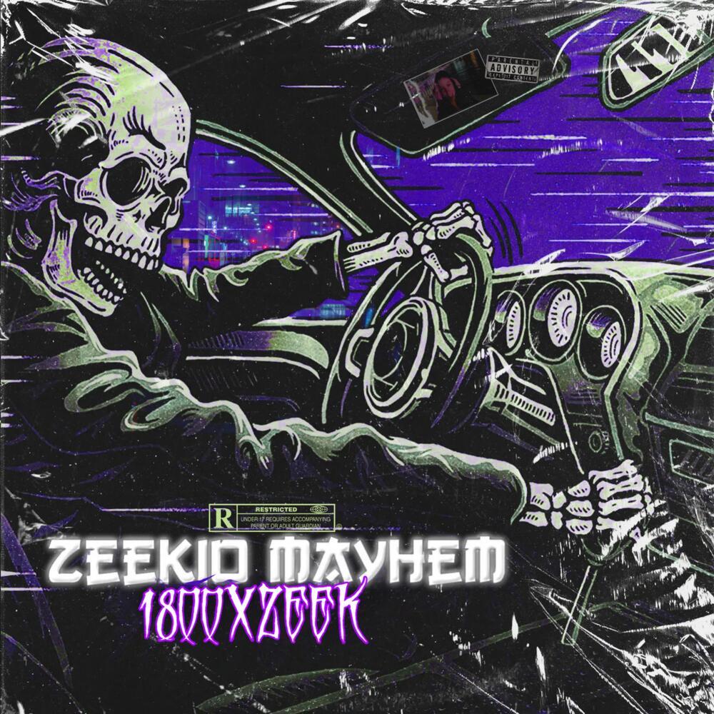 Zeekio Mayhem (Explicit)