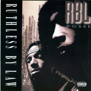 อัลบัม Ruthless By Law ศิลปิน RBL Posse