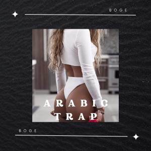 Dengarkan lagu Arabic Trap (Original Mix) nyanyian Boge dengan lirik