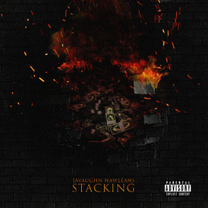 Javaughn Nawleans的專輯Stacking (Explicit)