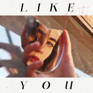 Listen to Like You song with lyrics from Ghita