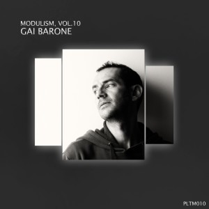 Gai Barone的專輯Modulism, Vol.10 (Mixed & Compiled by Gai Barone)