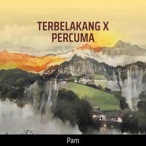 Album Terbelakang X Percuma from Pam