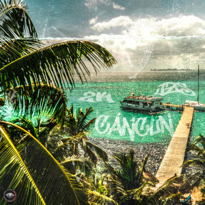 Listen to Cancún (Explicit) song with lyrics from DJ JZS