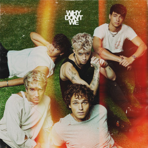 ดาวน์โหลดและฟังเพลง For You พร้อมเนื้อเพลงจาก Why Don't We