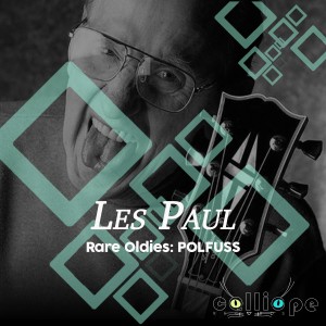 Album Rare Oldies: Polfuss from Les Paul