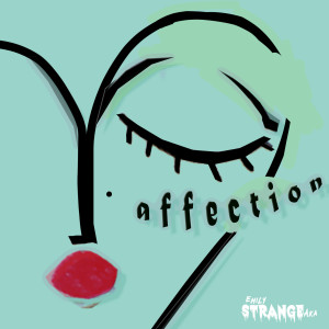 Album Affection from Emily Strange AKA