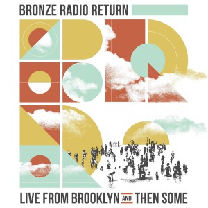 ดาวน์โหลดและฟังเพลง Light Me Up (live) พร้อมเนื้อเพลงจาก Bronze Radio Return