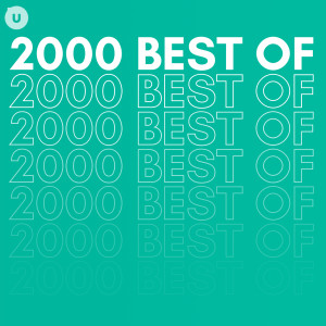 Various的專輯2000 Best of by uDiscover (Explicit)