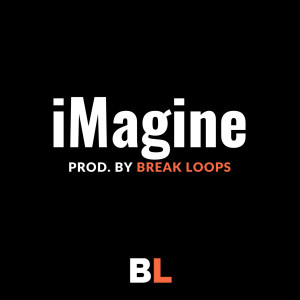 ดาวน์โหลดและฟังเพลง Imagine พร้อมเนื้อเพลงจาก Break Loops