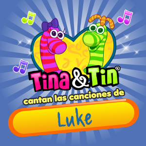 ดาวน์โหลดและฟังเพลง La Super Fiesta Luke พร้อมเนื้อเพลงจาก Tina y Tin