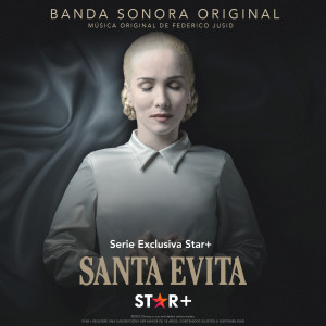 Federico Jusid的專輯Santa Evita (Banda Sonora Original)