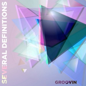 ดาวน์โหลดและฟังเพลง Groovin พร้อมเนื้อเพลงจาก Several Definitions