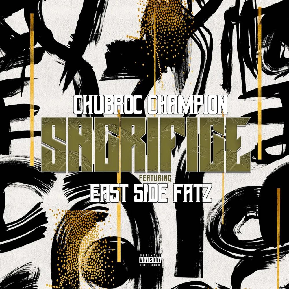 Sacrifice (feat. Eastside Fatts) (Explicit)