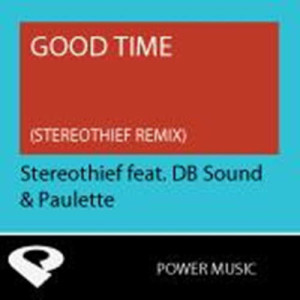 收聽Stereothief的Good Time (Stereothief Extended Remix)歌詞歌曲