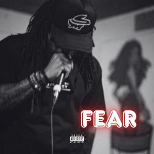 Trae-D的專輯FEAR (Explicit)