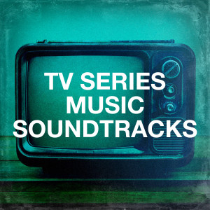 อัลบัม Tv Series Music Soundtracks ศิลปิน TV Theme Band
