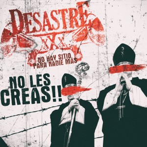 Listen to No Les Creas song with lyrics from Desastre