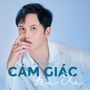 Album Cảm Giác Yêu Xa from 